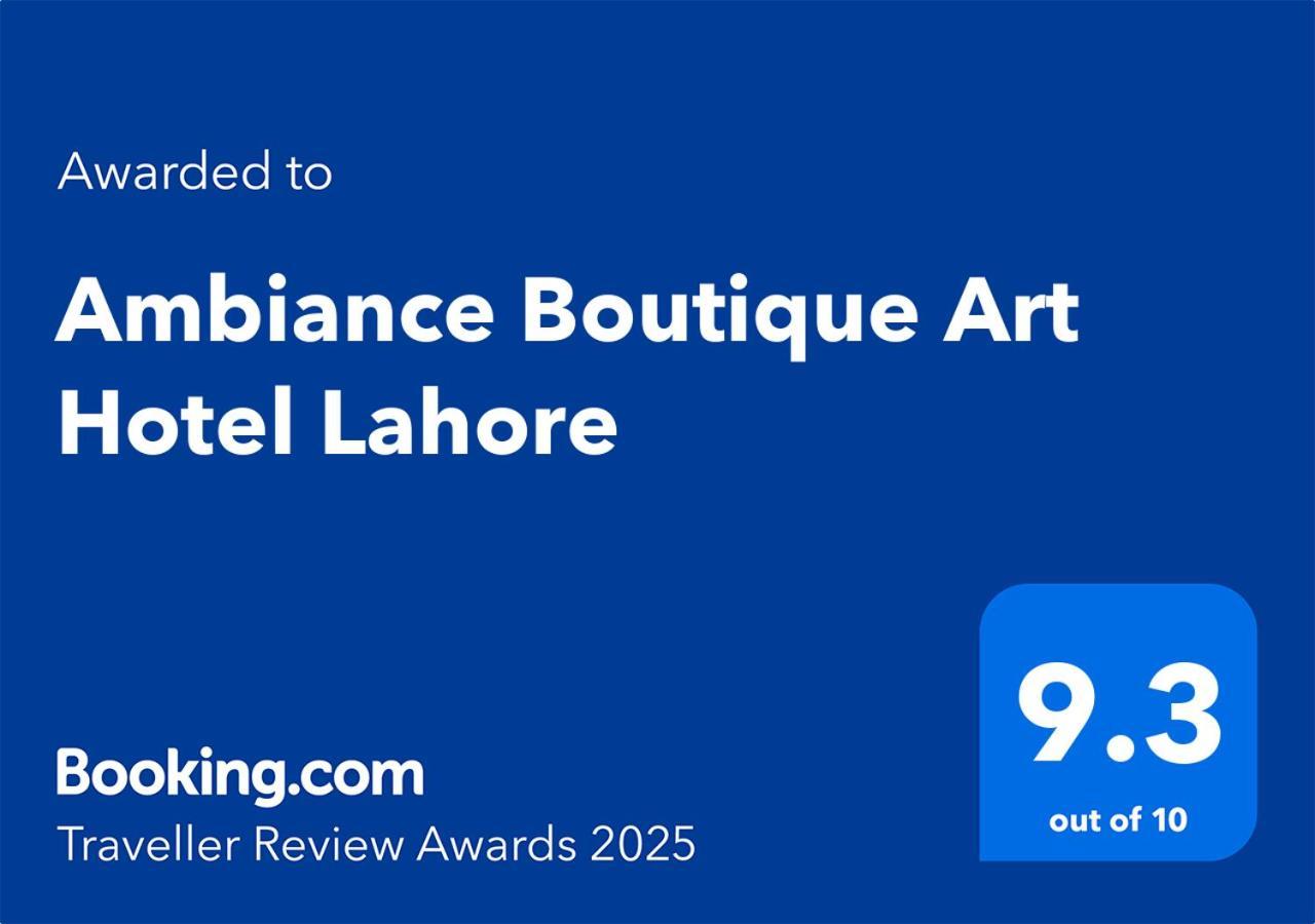 Ambiance Boutique Art Hotel Lahore Exteriér fotografie Booking.com Traveller Review Awards 2025